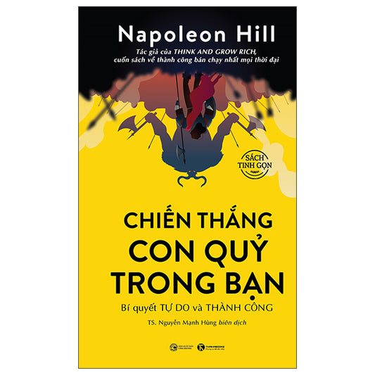 Chiến Thắng Con Quỷ Trong Bạn - Bí Quyết Tự Do Và Thành Công - Sách Tinh Gọn - Bìa Cứng