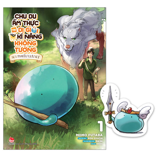 Chu Du Ẩm Thực Tại Dị Giới Với Kĩ Năng Không Tưởng - Sui Phiêu Lưu Ký - Tập 1