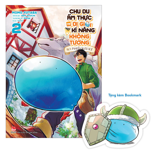 Chu Du Ẩm Thực Tại Dị Giới Với Kĩ Năng Không Tưởng - Sui Phiêu Lưu Ký - Tập 2 