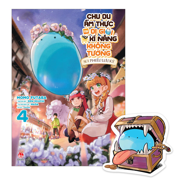 Chu du ẩm thực - Sui phiêu lưu ký Tập 4  