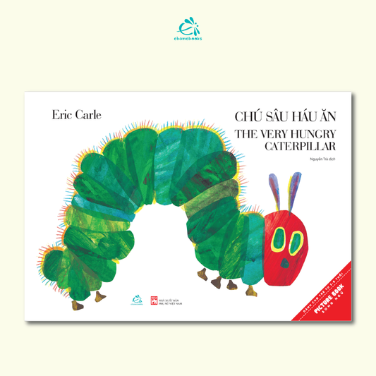 Chú Sâu Háu Ăn – “The Very Hungry Caterpillar” Bilingual Vietnamese English version