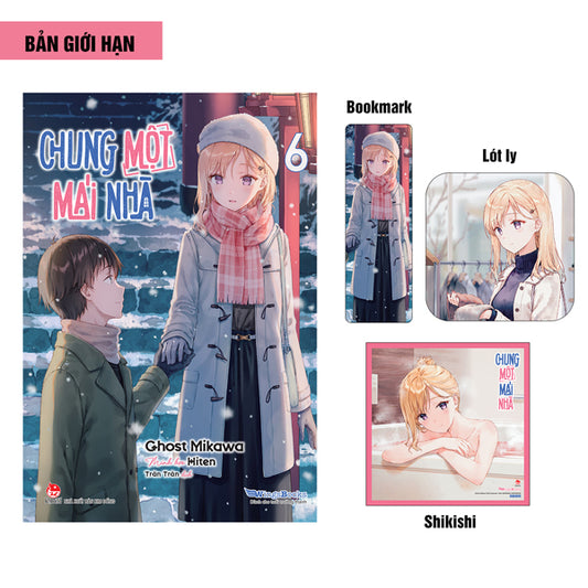 Chung Một Mái Nhà - Tập 6 - Bản Giới Hạn 