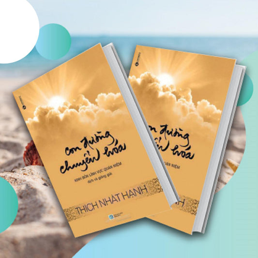 Con đường chuyển hoá - Thích Nhất Hạnh