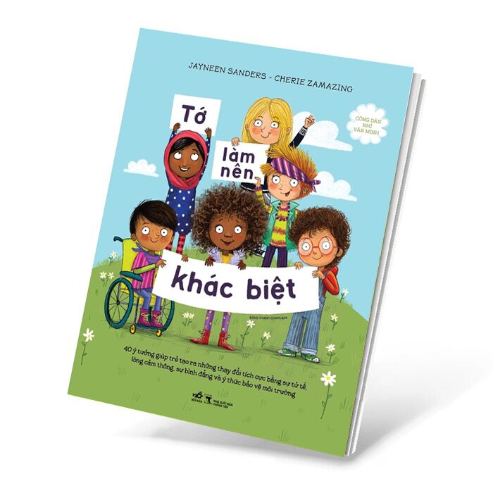 Công Dân Nhí Văn Minh - Tớ Làm Nên Khác Biệt|Be the Difference: 40+ ideas for kids to create positive change using empathy, kindness, equality and environmental awareness