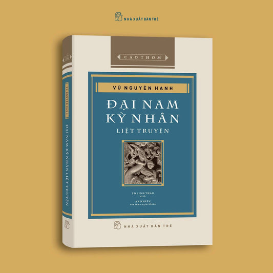 ĐẠI NAM KỲ NHÂN LIỆT TRUYỆN (preorder)
