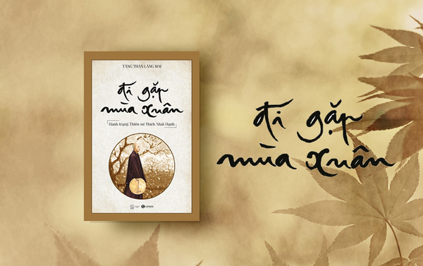 Đi gặp mùa xuân (Thích Nhất Hạnh)