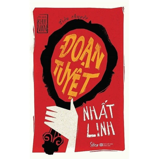Tiểu thuyết Đoạn tuyệt Nhất Linh (Preorder)