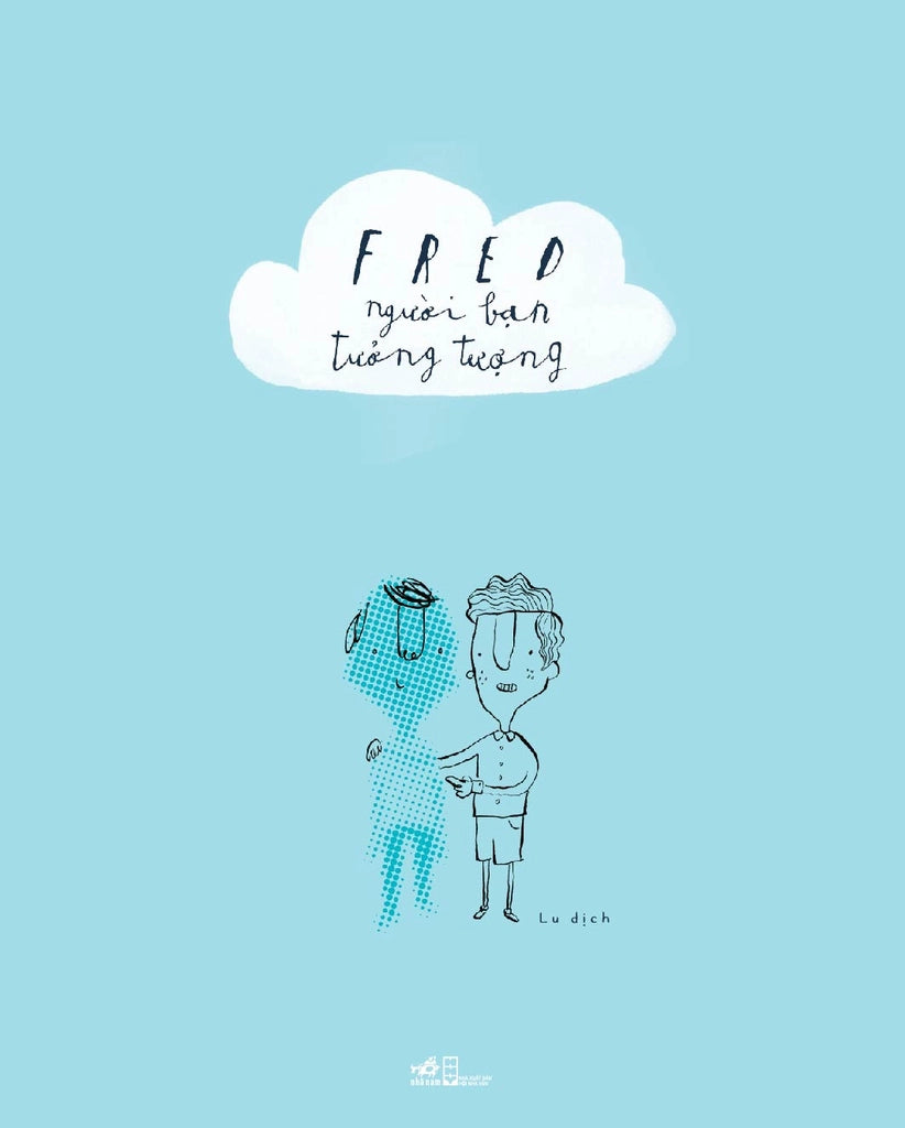 FRED NGƯỜI BẠN TƯỞNG TƯỢNG  Oliver Jeffers