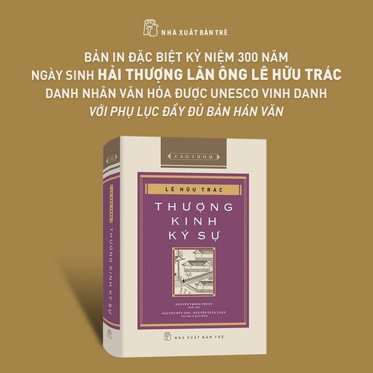 Thượng Kinh Ký Sự --Lê Hữu Trác Bìa cứng (Travelog to Capital in Vietnamese language) preorder