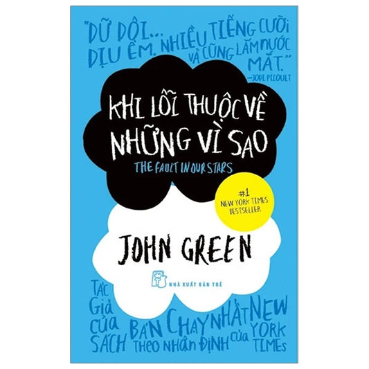 Khi lỗi thuộc về những vì sao (the fault in our stars John Green in Vietnamese)