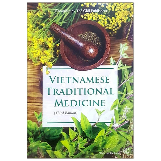 Vietnamese Traditional Medicine A book by Vietnamese experts