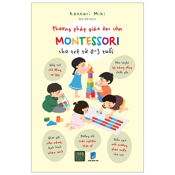 Phương Pháp Giáo Dục Sớm Montessori Cho Trẻ Từ 03 Tuổi (1980)