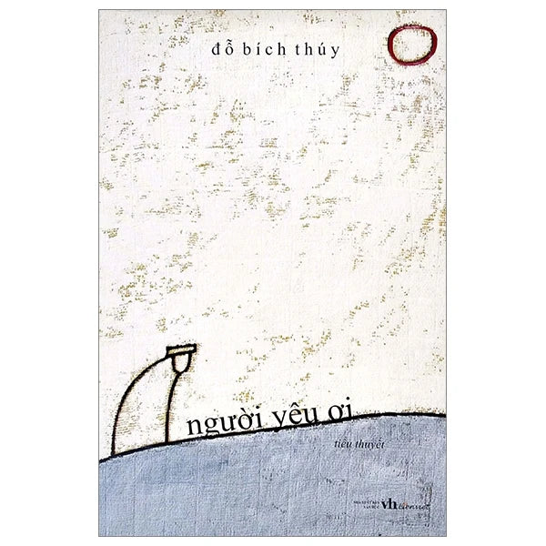 Người Yêu Ơi Đỗ Bích Thuý (preorder book)