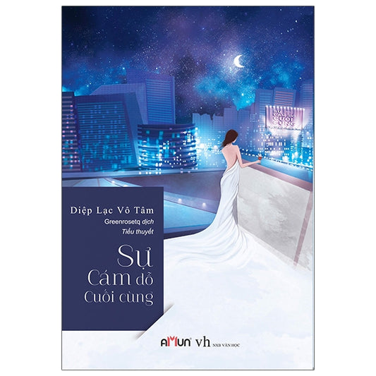 Sự cám dỗ cuối cùng - Diệp Lạc Vô Tâm