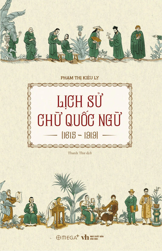Book cover of 'Lịch Sử Chữ Quốc Ngữ' with illustrations and text on a beige background