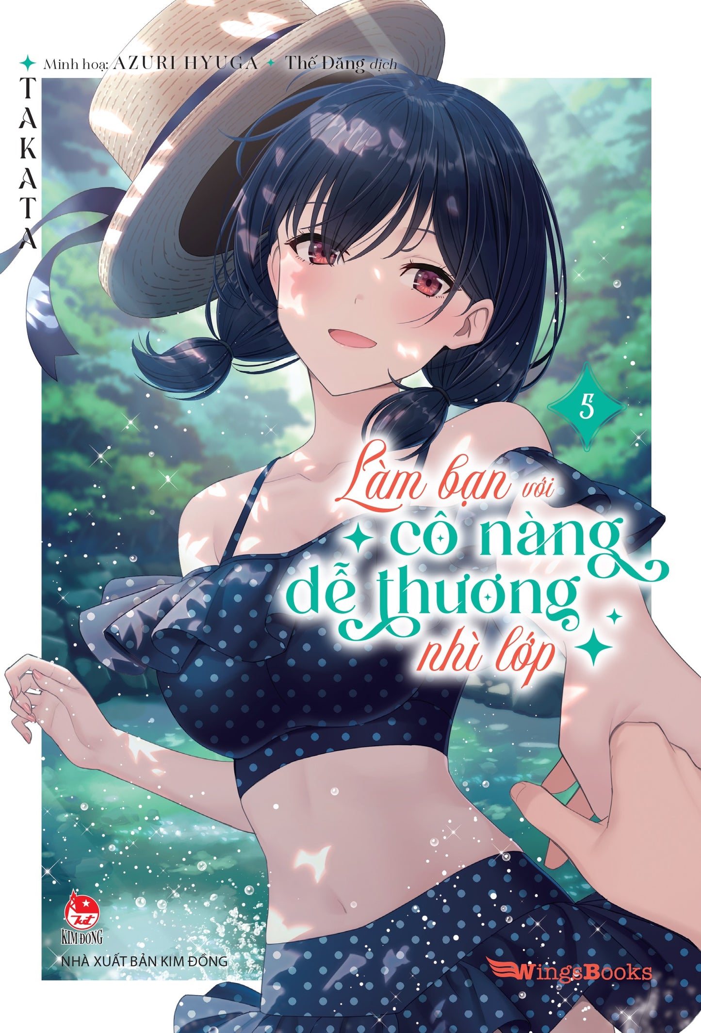 Làm Bạn Với Cô Nàng Dễ Thương Nhì Lớp - Tập 5 - Bản Giới Hạn