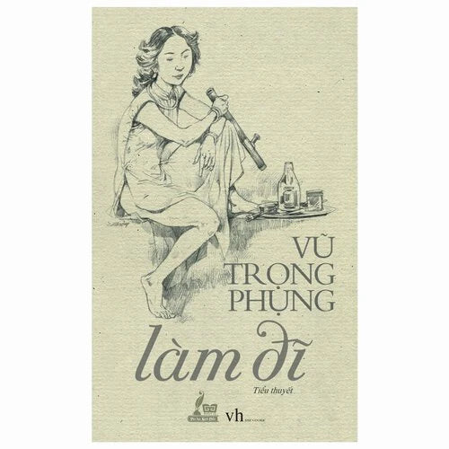 Làm đĩ - Vũ Trọng Phụng