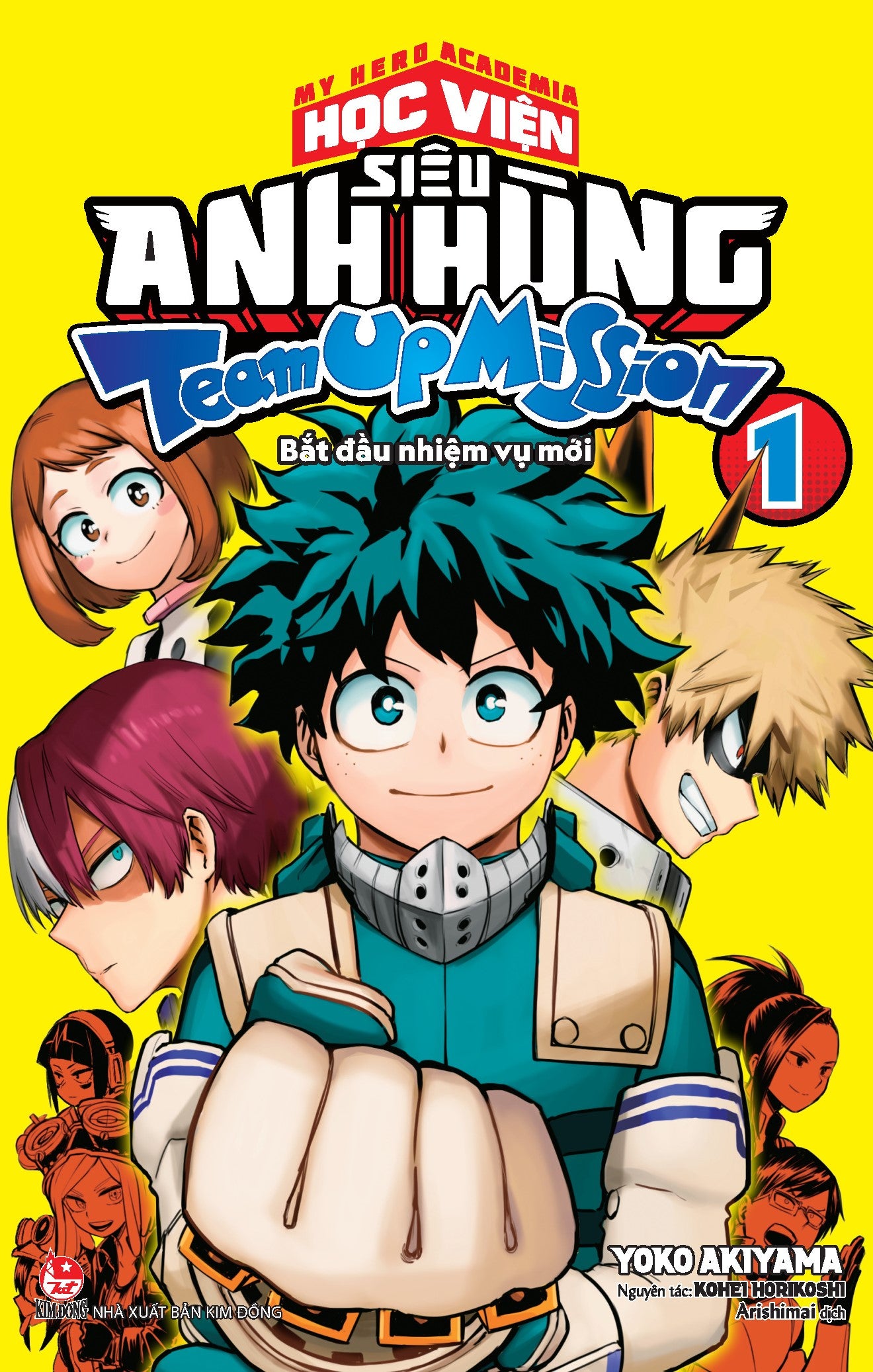 Học viện siêu anh hùng TEAM UP MISSION - Tập 1 NEW
