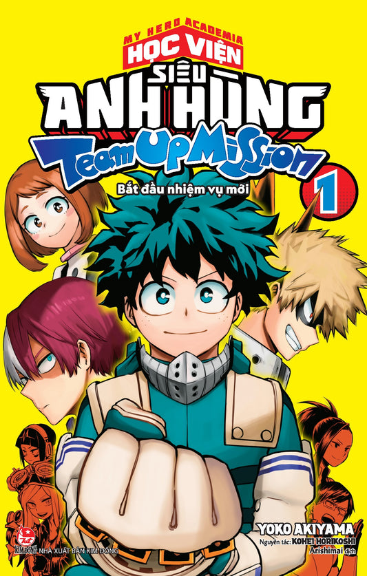 Học viện siêu anh hùng TEAM UP MISSION - Tập 1 NEW