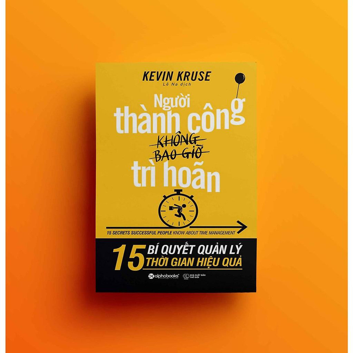 Người Thành Công Không Bao Giờ Trì Hoãn – Viet BookStore