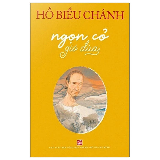 Ngọn Cỏ Gió Đùa (Hồ Biểu Chánh) (preorder)