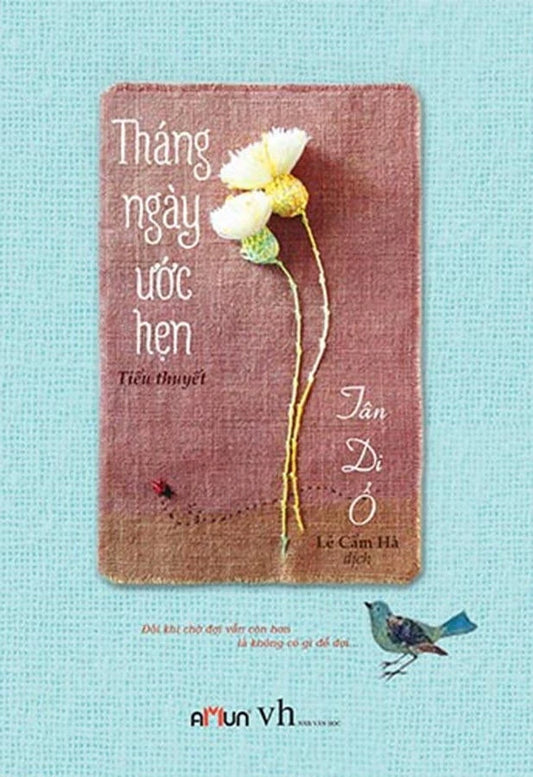 Tháng Ngày Uớc Hẹn - Tân Di Ổ