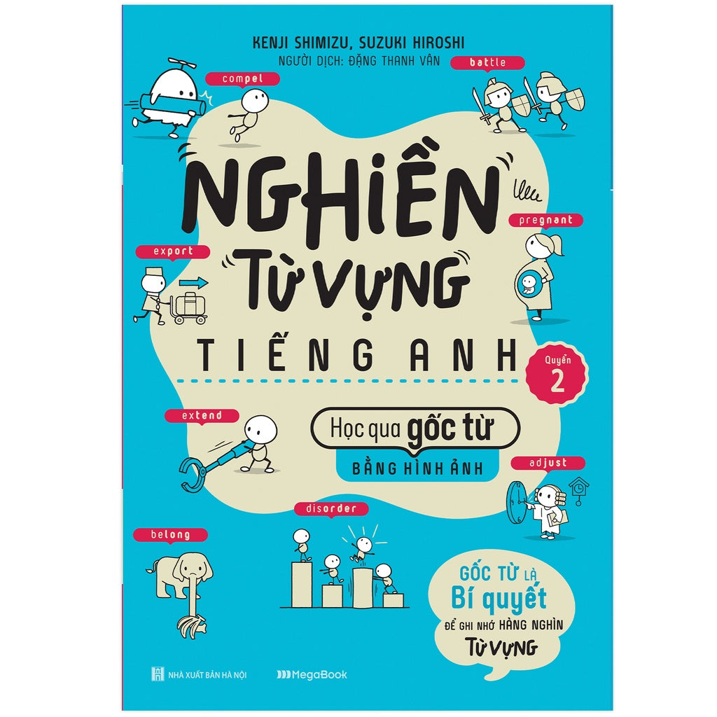 Nghiền từ vựng: Phương pháp học từ vựng qua gốc từ