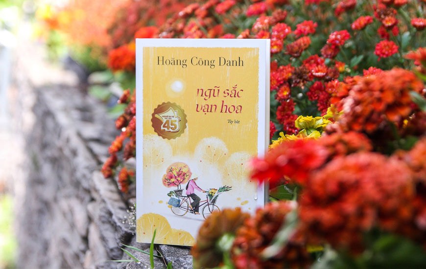 Ngũ sắc vạn hoa (Tuỳ bút Hoàng Công Danh)
