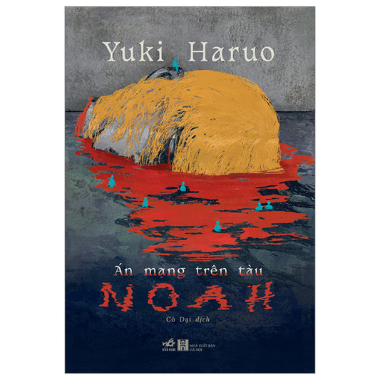 Án Mạng Trên Tàu Noah - Yuki Haruo - Bìa Mềm