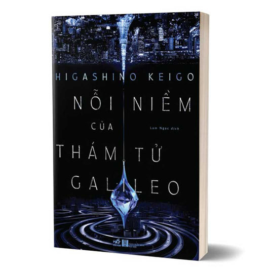 Nỗi niềm của thám tử Galileo- Tác giả: Higashino Keigo | Nhã Nam