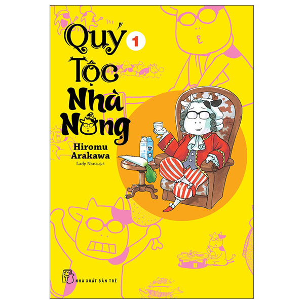  Quý Tộc Nhà Nông - Tập 1