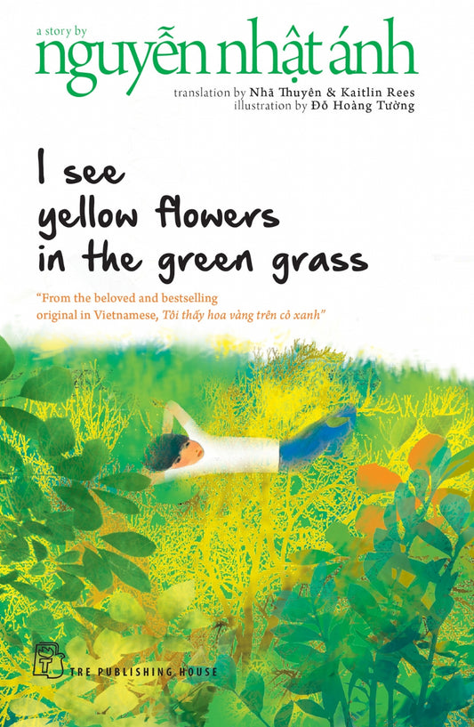 I SEE YELLOW FLOWERS IN THE GREEN GRASS Tôi thấy hoa vàng trên cỏ xanh English edition