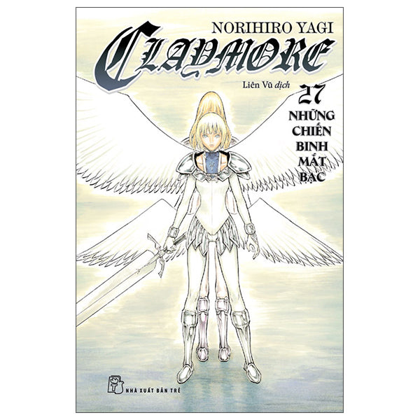 Claymore - Tập 27 - Những Chiến Binh Mắt Bạc