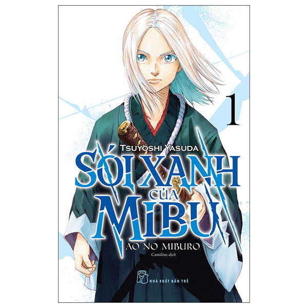 Sói Xanh Của Mibu - Tập 1 