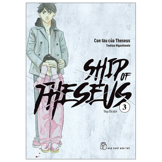Ship Of Theseus - Con Tàu Của Theseus - Tập 3