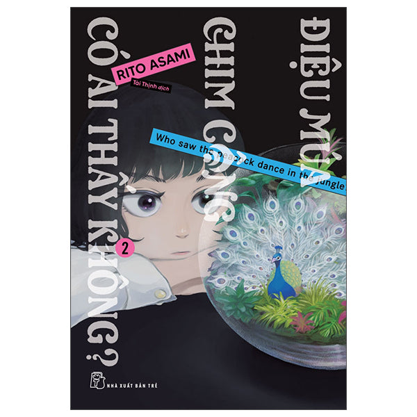 Điệu Múa Chim Công Có Ai Thấy Không? - Tập 2