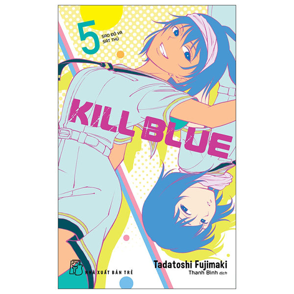 Kill Blue - Tập 5