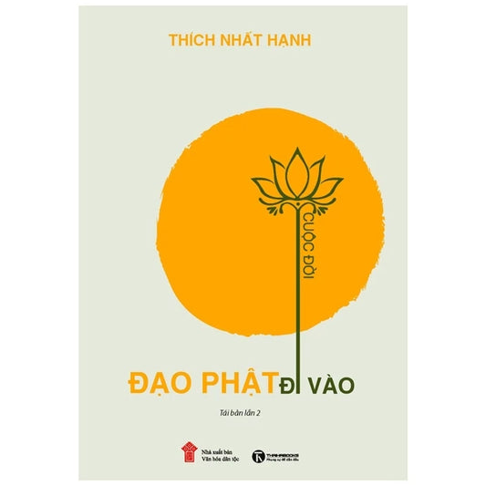 Đạo phật đi vào cuộc đời Thích Nhất Hạnh