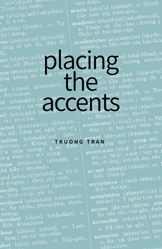 placing the accents - Truong Tran - Bìa Mềm