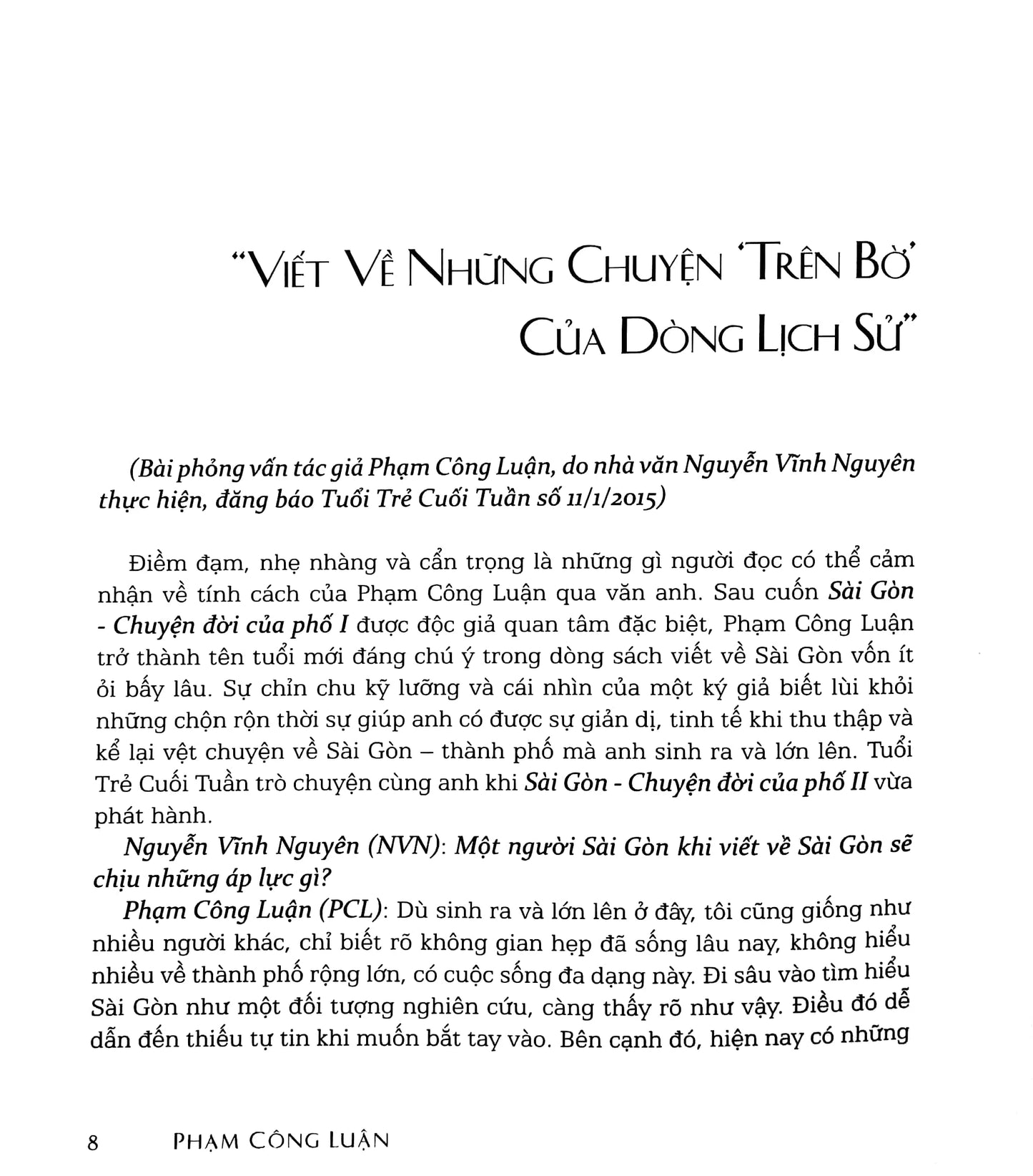 Sài Gòn chuyện đời của phố tập 1,2,3,4 A collection of essays and visuals about everyday life of Sai Gon