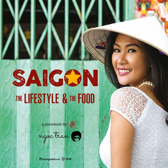 SAIGON THE LIFESTYLE & THE FOOD A collection of photographs and writing about Sai Gon