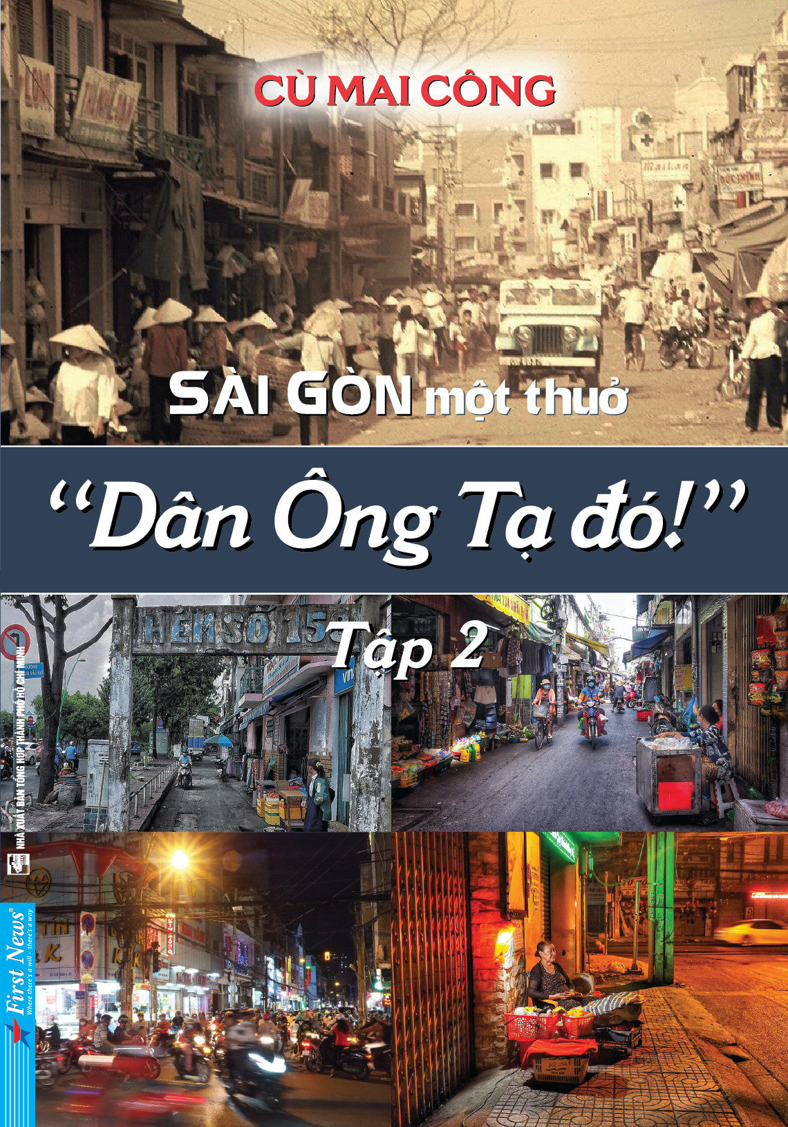 Sài Gòn một thưở dân ông Tạ đó tập 2