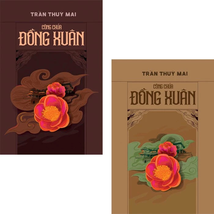 Công Chúa Đồng Xuân - Quyển Thượng / Quyển Hạ - Trần Thùy Mai (preorder) 
