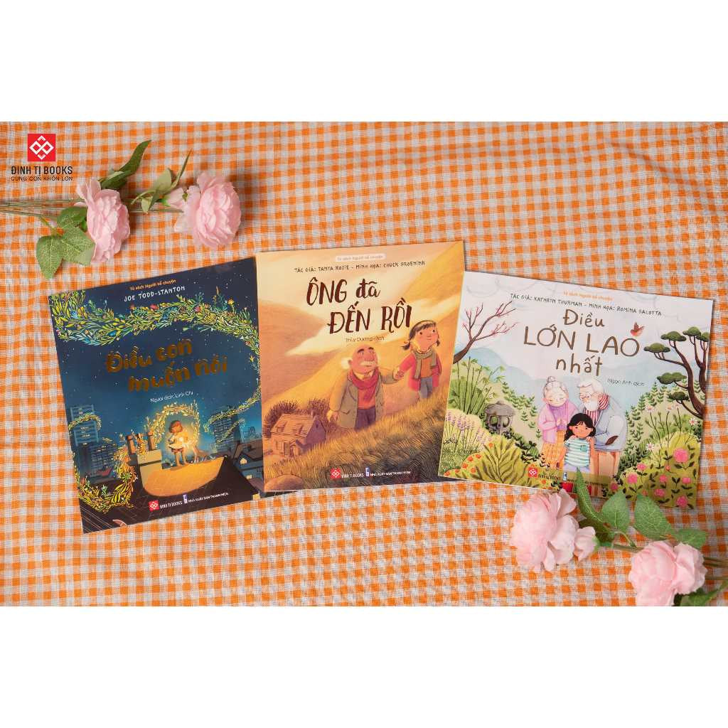 Combo 3 cuốn sách Chủ đề gia đình: Ông đã đến rồi – Điều lớn lao nhất – Điều con muốn nói Joe Todd Standton (Books about family in Vietnamese for kids)