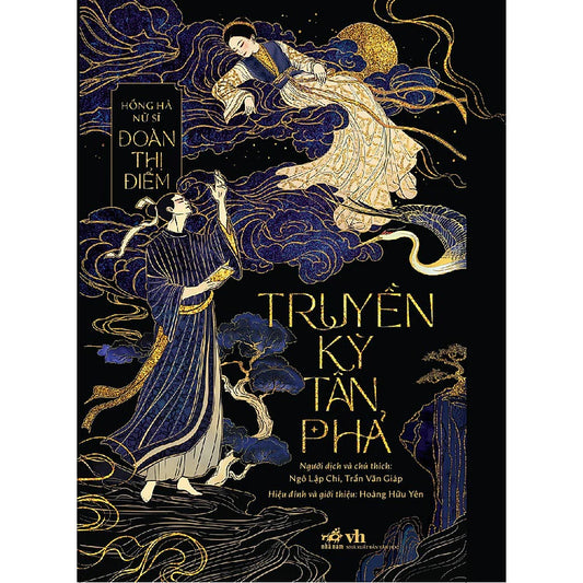 Truyền Kỳ Tân Phả (Hồng Hà Nữ Sĩ Đoàn Thị Điểm) (preorder) 