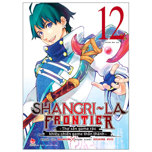 Shangri-La Frontier - Thợ Săn Game Rác Khiêu Chiến Game Thần Thánh - Tập 12
