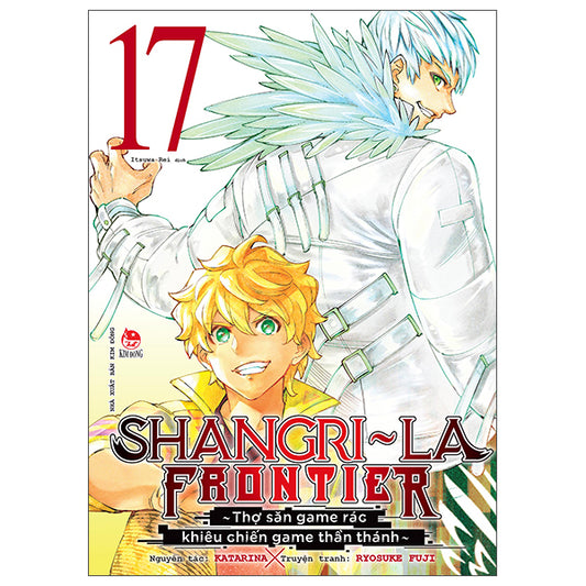 Shangri-La Frontier - Thợ Săn Game Rác Khiêu Chiến Game Thần Thánh - Tập 17