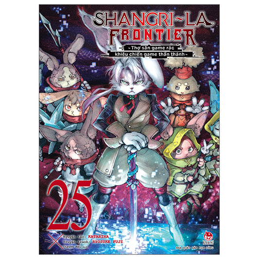 Shangri-La Frontier - Thợ Săn Game Rác Khiêu Chiến Game Thần Thánh - Tập 25