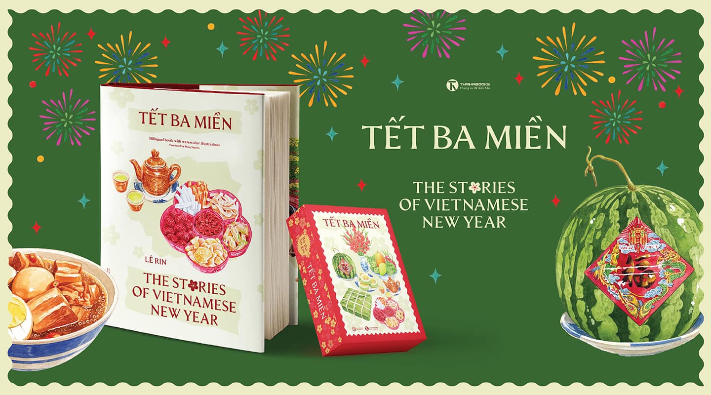 Tết Ba Miền - The Stories Of Vietnamese New Year - A bilingual book about Lunar New Year