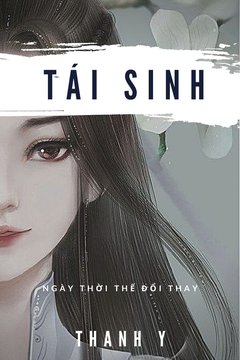 Tái Sinh - Thanh Y